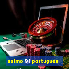 salmo 91 portugues